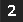 2